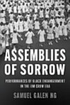 Assemblies of Sorrow: Performances of Black Endangerment in the Jim Crow Era