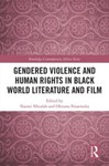 Gendered Violence and Narrative Erasure: Women in Athol Fugard's <i>Tsotsi</i> and Gavin Hood's <i>Tsotsi</i>