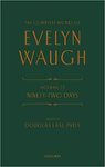 The Complete Works of Evelyn Waugh: Ninety-Two Days: Volume 22 by Douglas Lane Patey