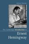 The Cambridge Introduction to Ernest Hemingway by Michael Thurston
