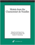 Motets from the Chansonnier de Noailles by Gaël Saint-Cricq, Eglal Doss-Quinby, and Samuel N. Rosenberg
