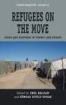 Refugees on the Move: Crisis and Response in Turkey and Europe by Erol Balkan and Zümray Kutla