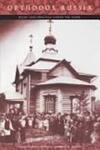 Letting the People into Church : Reflections on Orthodoxy and Community in Late Imperial Russia by Vera Shevzov