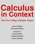Calculus in Context: The Five College Calculus Project
